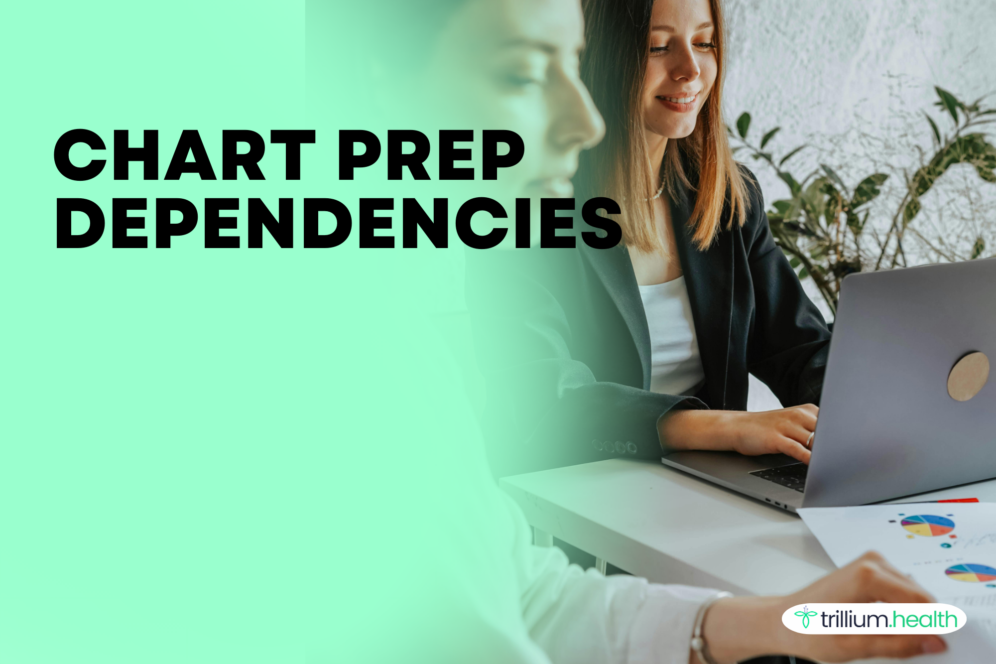 Which Downstream Workflows Depend Most on Accurate Chart Prep?